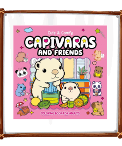 Capivara and Friends - Cute e Comfy - Livro de Colorir - Rosa